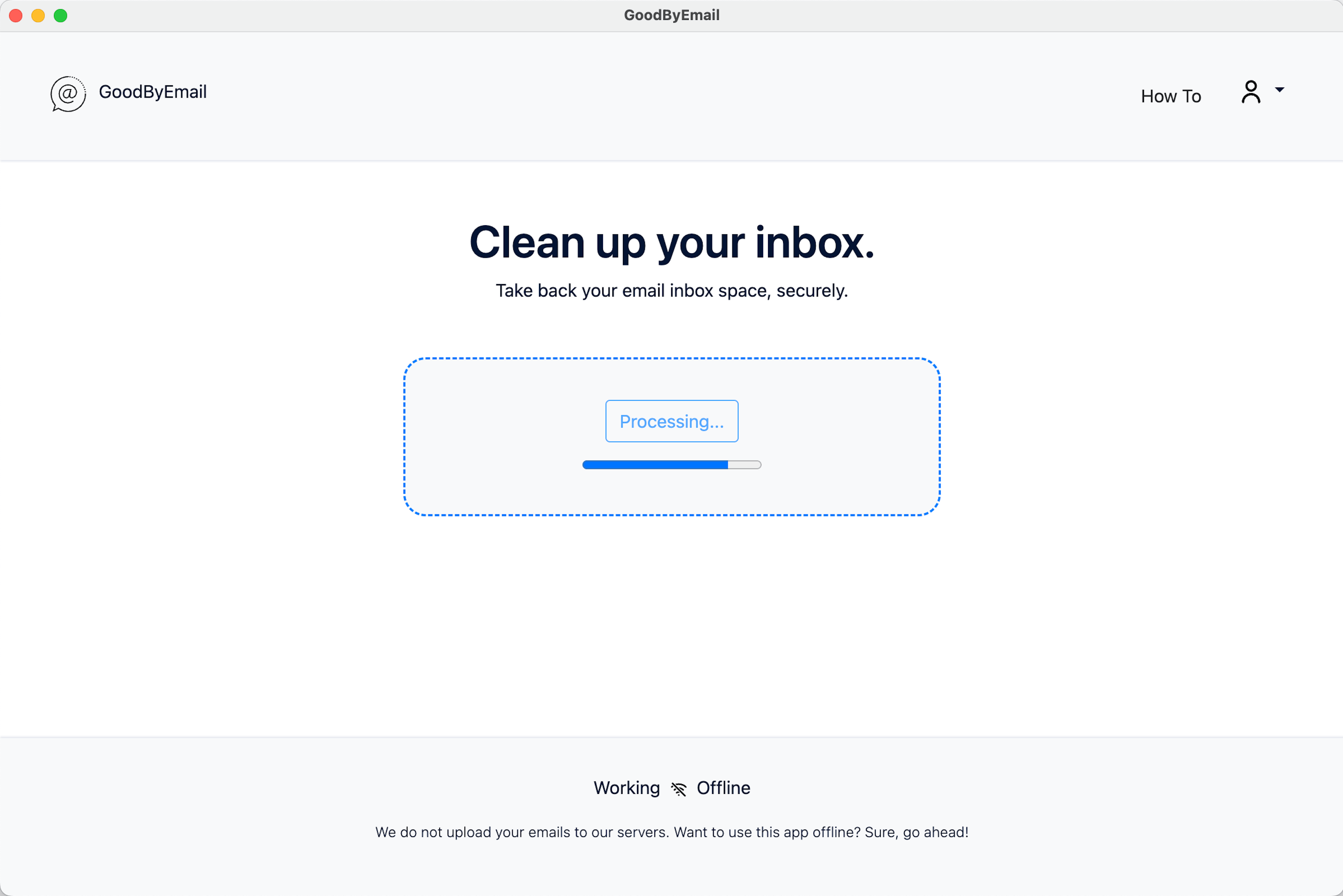 GoodByEmail is Privacy-First: Your Emails Never Leave Your Device